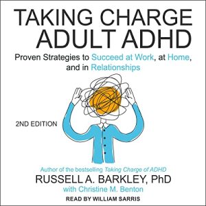 Taking Charge of Adult ADHD