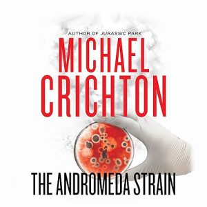 The Andromeda Strain Audiobook - The Andromeda Strain