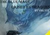 The Blue Mage Raised by Dragons Audiobook - The Blue Mage Raised by Dragons