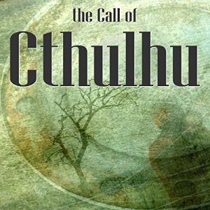 The Call of Cthulhu Audiobook by H. P. Lovecraft