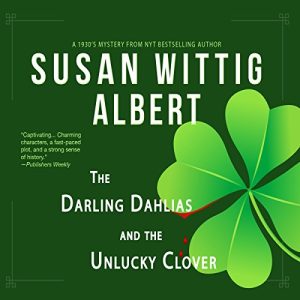 The Darling Dahlias and the Unlucky Clover Audiobook - The Darling Dahlias