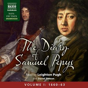 The Diary of Samuel Pepys: Volume I: 1660 - 1663 Audiobook - The Diary of Samuel Pepys