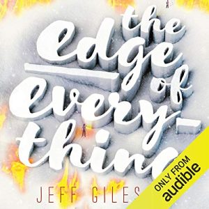 The Edge of Everything Audiobook by Jeff Giles