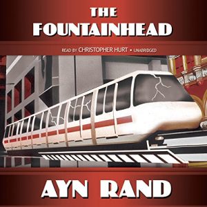 The Fountainhead Audiobook by Ayn Rand