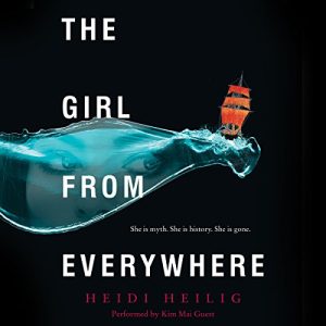 The Girl from Everywhere Audiobook - The Girl from Everywhere