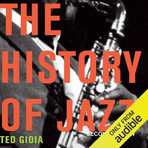 The History of Jazz