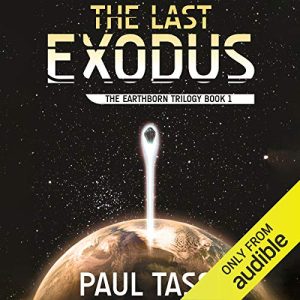 The Last Exodus Audiobook - The Earthborn Trilogy