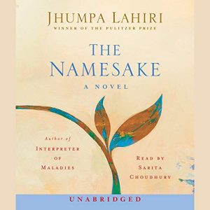 The Namesake Audiobook by Jhumpa Lahiri