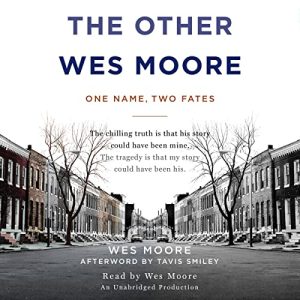 The Other Wes Moore Audiobook by Wes Moore