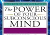 The Power of Your Subconscious Mind Audiobook by Joseph Murphy