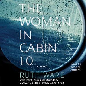 The Woman in Cabin 10 Audiobook by Ruth Ware