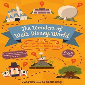 The Wonders of Walt Disney World Audiobook by Aaron H. Goldberg