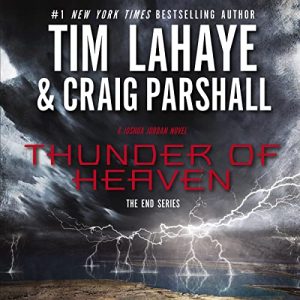 Thunder of Heaven: A Joshua Jordan Novel Audiobook - The End Series