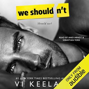 We Shouldn't Audiobook by Vi Keeland