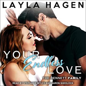 Your Endless Love Audiobook - The Bennett Family